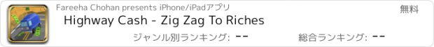 おすすめアプリ Highway Cash - Zig Zag To Riches