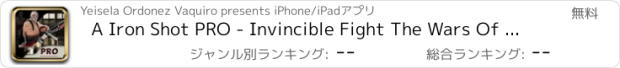 おすすめアプリ A Iron Shot PRO - Invincible Fight The Wars Of Force