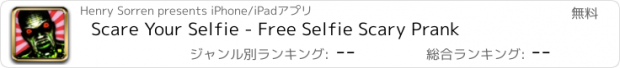 おすすめアプリ Scare Your Selfie - Free Selfie Scary Prank