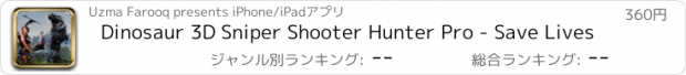 おすすめアプリ Dinosaur 3D Sniper Shooter Hunter Pro - Save Lives