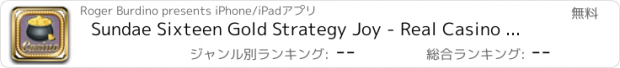 おすすめアプリ Sundae Sixteen Gold Strategy Joy - Real Casino Slot Machines