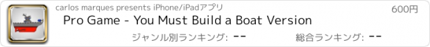 おすすめアプリ Pro Game - You Must Build a Boat Version