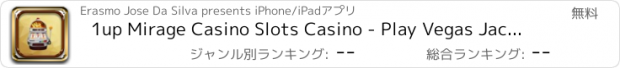 おすすめアプリ 1up Mirage Casino Slots Casino - Play Vegas Jackpot Slot Machines