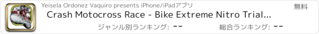 おすすめアプリ Crash Motocross Race - Bike Extreme Nitro Trials Mania