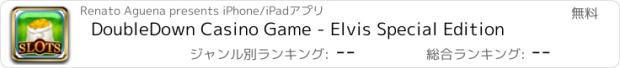 おすすめアプリ DoubleDown Casino Game - Elvis Special Edition
