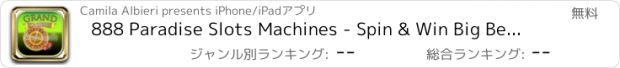 おすすめアプリ 888 Paradise Slots Machines - Spin & Win Big Betline