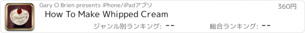 おすすめアプリ How To Make Whipped Cream