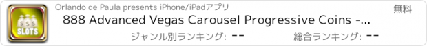 おすすめアプリ 888 Advanced Vegas Carousel Progressive Coins - Gambling House