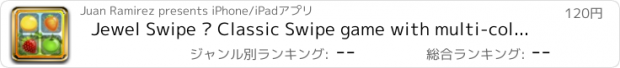 おすすめアプリ Jewel Swipe – Classic Swipe game with multi-color candies to crush