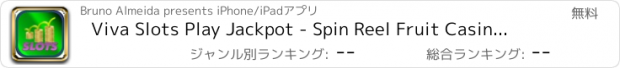 おすすめアプリ Viva Slots Play Jackpot - Spin Reel Fruit Casino Machines