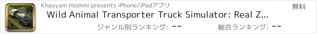 おすすめアプリ Wild Animal Transporter Truck Simulator: Real Zoo and Farm animals transport game