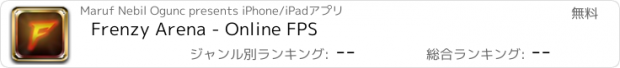 おすすめアプリ Frenzy Arena - Online FPS