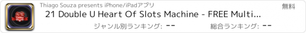 おすすめアプリ 21 Double U Heart Of Slots Machine - FREE Multi Reel Casino