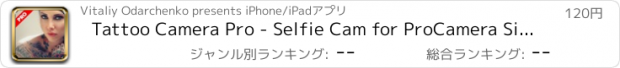 おすすめアプリ Tattoo Camera Pro - Selfie Cam for ProCamera SimplyHDR