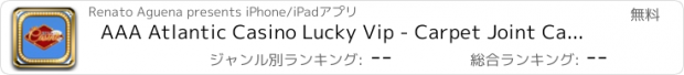 おすすめアプリ AAA Atlantic Casino Lucky Vip - Carpet Joint Casino