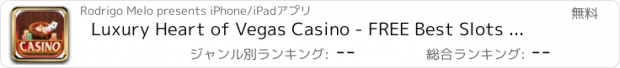 おすすめアプリ Luxury Heart of Vegas Casino - FREE Best Slots Game