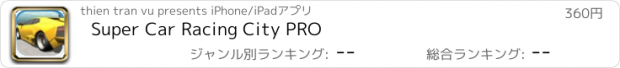 おすすめアプリ Super Car Racing City PRO