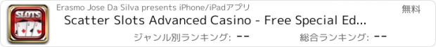 おすすめアプリ Scatter Slots Advanced Casino - Free Special Edition