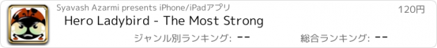 おすすめアプリ Hero Ladybird - The Most Strong