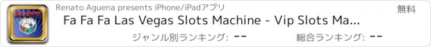 おすすめアプリ Fa Fa Fa Las Vegas Slots Machine - Vip Slots Machines