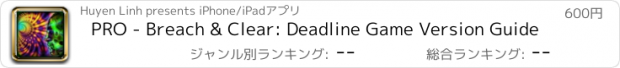 おすすめアプリ PRO - Breach & Clear: Deadline Game Version Guide