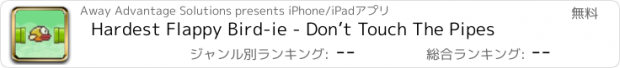 おすすめアプリ Hardest Flappy Bird-ie - Don’t Touch The Pipes