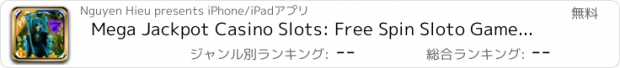 おすすめアプリ Mega Jackpot Casino Slots: Free Spin Sloto Game Machines!!