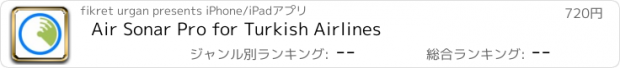 おすすめアプリ Air Sonar Pro for Turkish Airlines