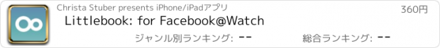 おすすめアプリ Littlebook: for Facebook@Watch