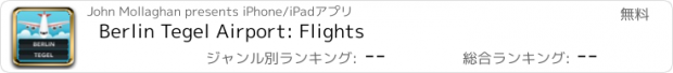 おすすめアプリ Berlin Tegel Airport: Flights