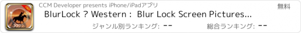 おすすめアプリ BlurLock – Western :  Blur Lock Screen Pictures Maker Wallpapers For Free