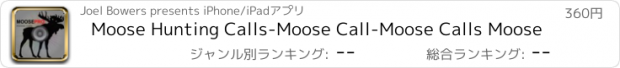 おすすめアプリ Moose Hunting Calls-Moose Call-Moose Calls Moose