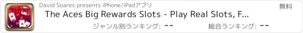 おすすめアプリ The Aces Big Rewards Slots - Play Real Slots, Free Vegas Machine