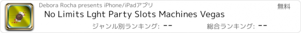 おすすめアプリ No Limits Lght Party Slots Machines Vegas