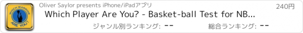 おすすめアプリ Which Player Are You? - Basket-ball Test for NBA Golden State Warriors