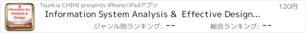 おすすめアプリ Information System Analysis &  Effective Design: 1000 Concepts, Study Notes & Practical Quizzes