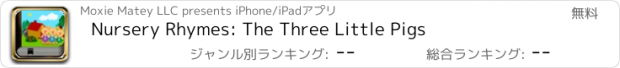 おすすめアプリ Nursery Rhymes: The Three Little Pigs