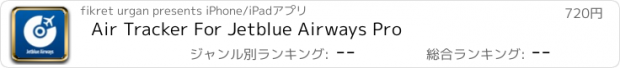 おすすめアプリ Air Tracker For Jetblue Airways Pro