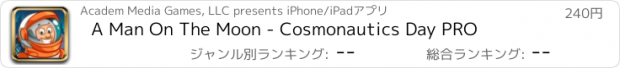 おすすめアプリ A Man On The Moon - Cosmonautics Day PRO