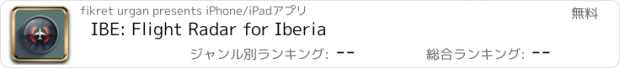 おすすめアプリ IBE: Flight Radar for Iberia