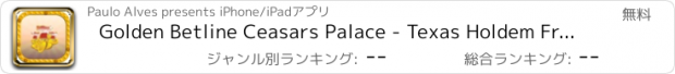 おすすめアプリ Golden Betline Ceasars Palace - Texas Holdem Free Casino