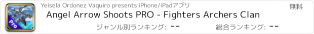 おすすめアプリ Angel Arrow Shoots PRO - Fighters Archers Clan