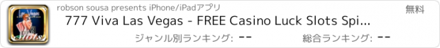 おすすめアプリ 777 Viva Las Vegas - FREE Casino Luck Slots Spin & Win