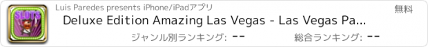 おすすめアプリ Deluxe Edition Amazing Las Vegas - Las Vegas Paradise Casino