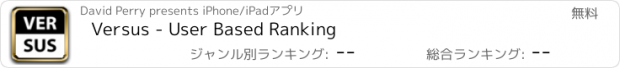 おすすめアプリ Versus - User Based Ranking