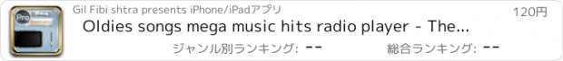 おすすめアプリ Oldies songs mega music hits radio player - The Absolute retro stations