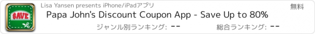 おすすめアプリ Papa John's Discount Coupon App - Save Up to 80%