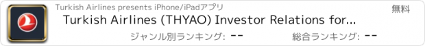 おすすめアプリ Turkish Airlines (THYAO) Investor Relations for iPad