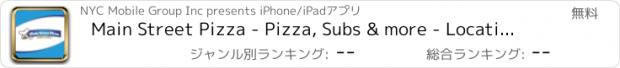 おすすめアプリ Main Street Pizza - Pizza, Subs & more - Location in Gladstone & Iron Mountain Michigan