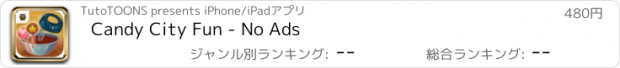 おすすめアプリ Candy City Fun - No Ads